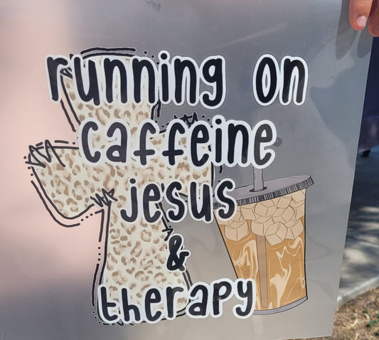 Running on Caffeine Jesus & Therapy