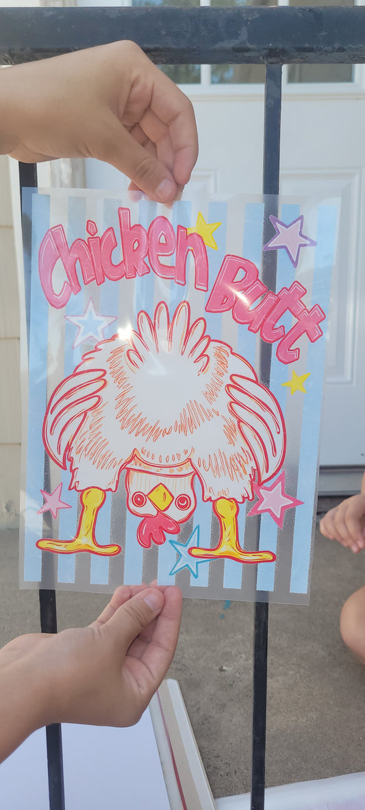Guess what, chicken butt
