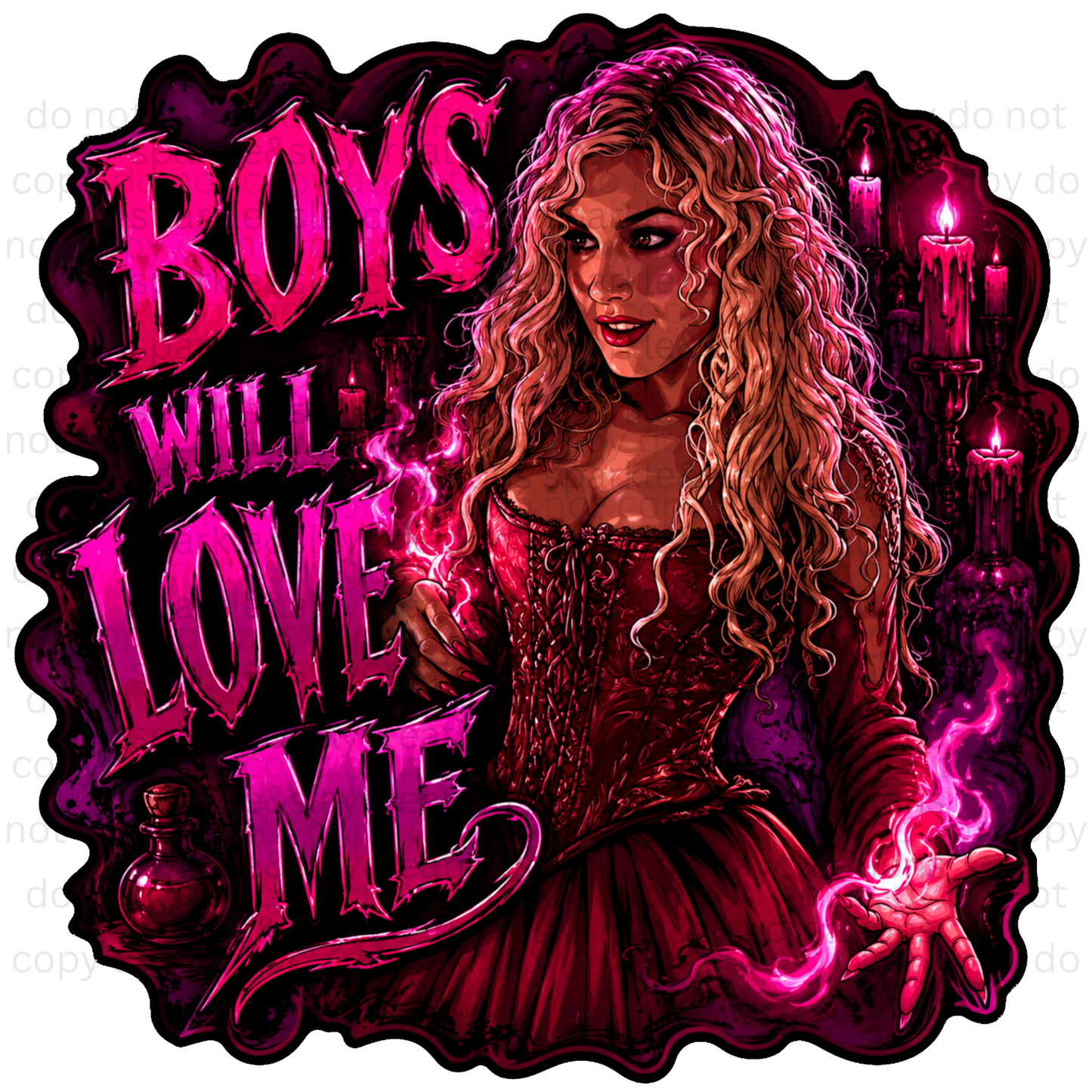 Boys Will Love Me