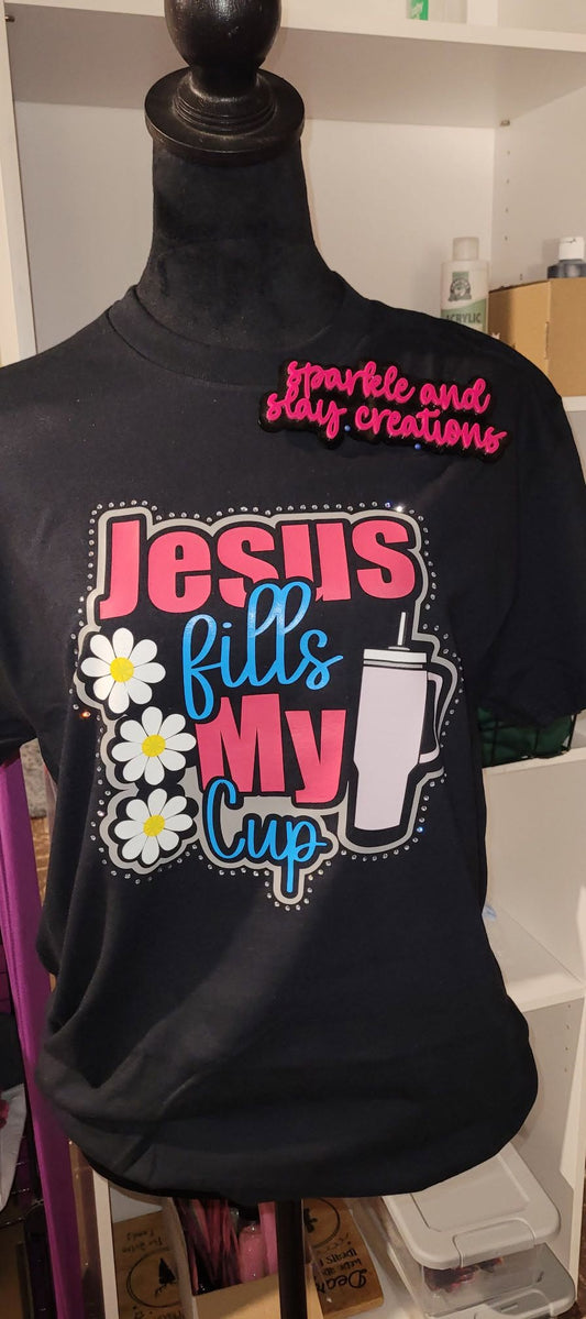 JESUS FILLS MY CUP