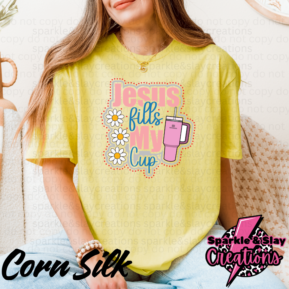 JESUS FILLS MY CUP