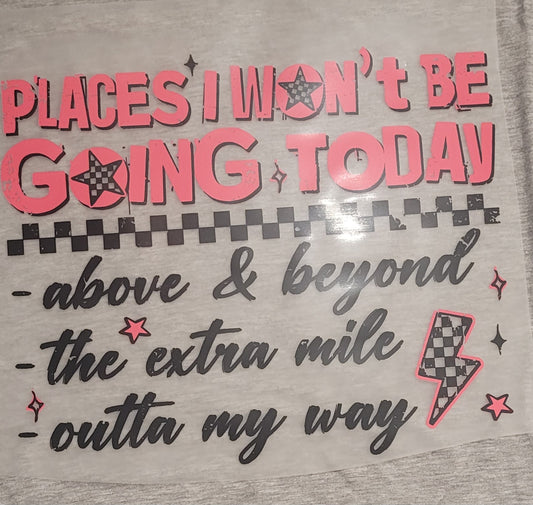 Places I won't be going